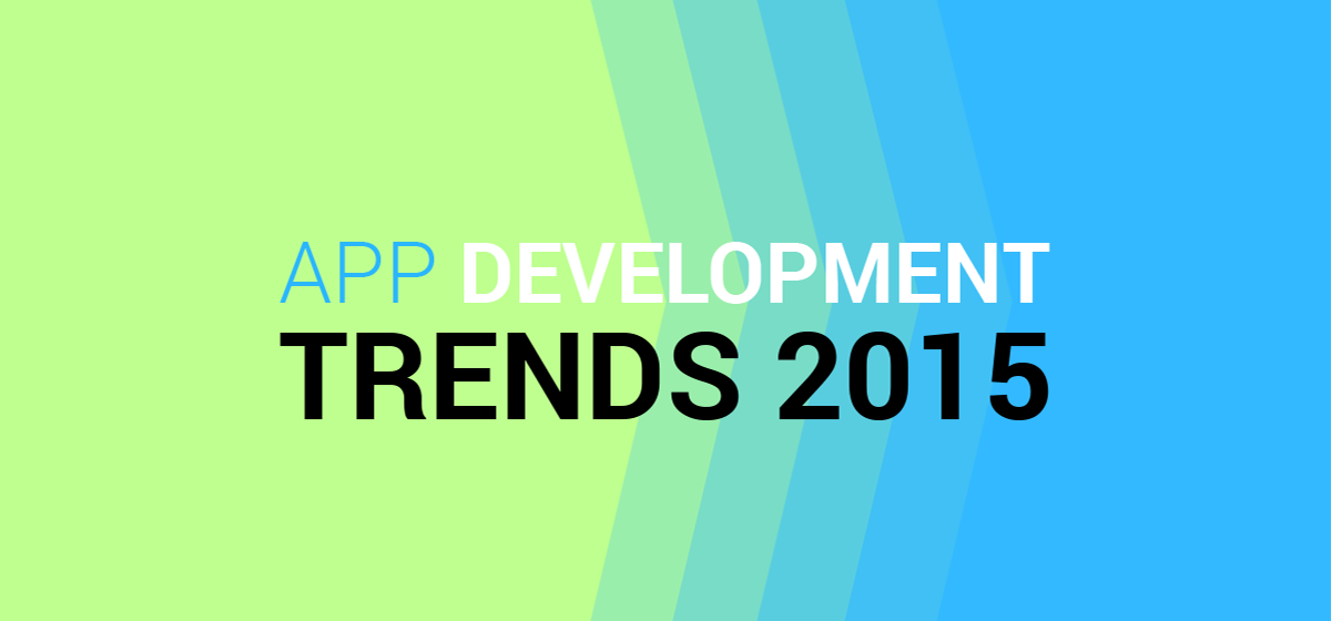 Application Development Trends 2015